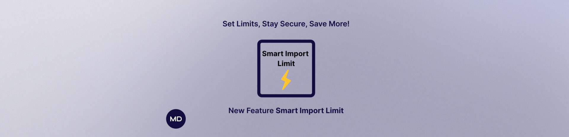 MarkeDroid’s Smart Import Limit Feature